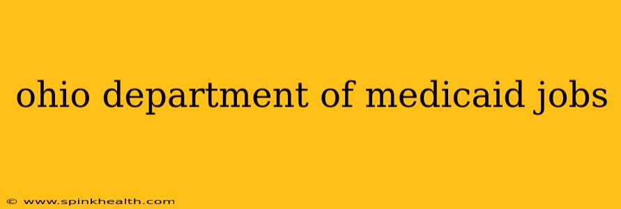 ohio department of medicaid jobs