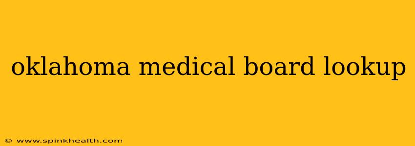 oklahoma medical board lookup