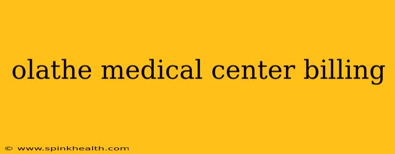 olathe medical center billing