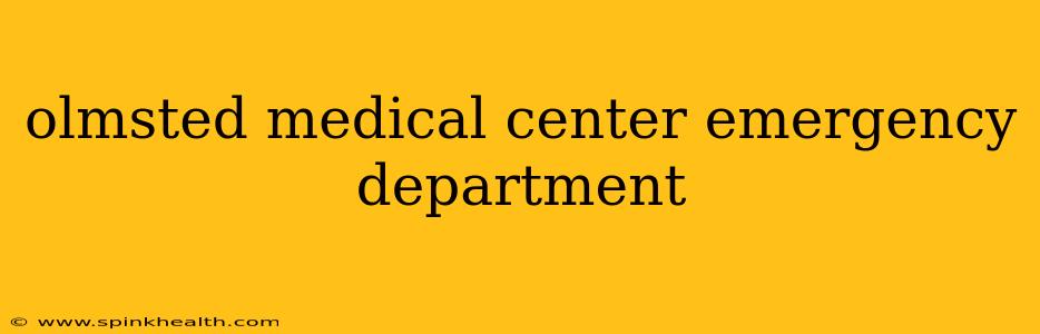 olmsted medical center emergency department