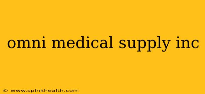 omni medical supply inc