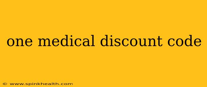 one medical discount code