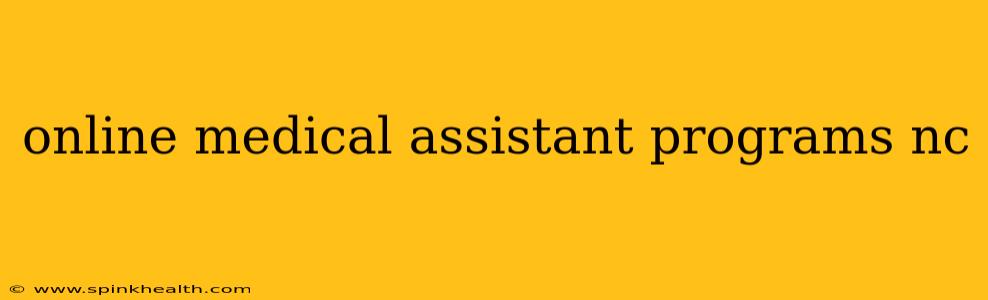 online medical assistant programs nc