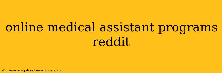 online medical assistant programs reddit