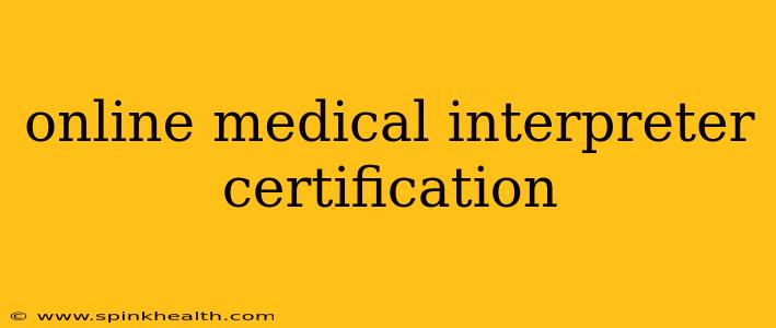 online medical interpreter certification