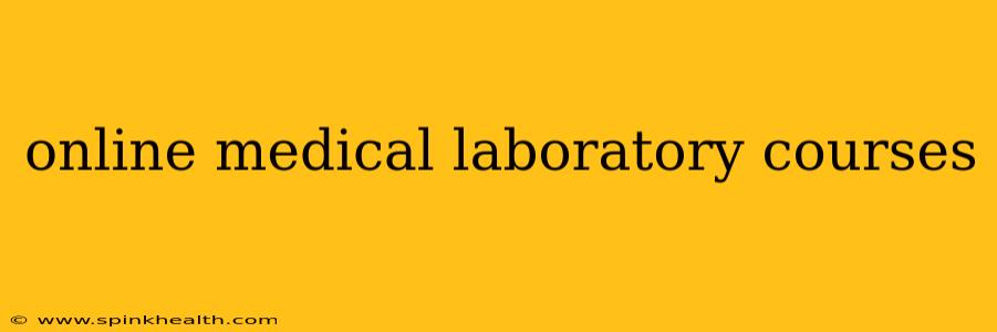 online medical laboratory courses
