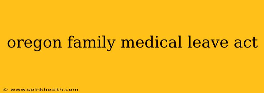 oregon family medical leave act