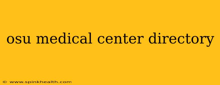 osu medical center directory