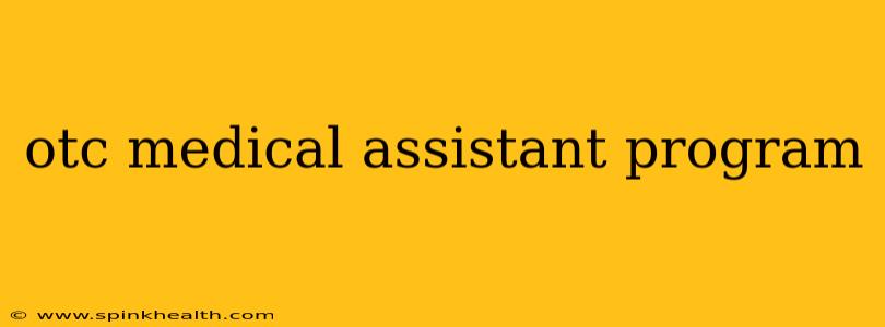 otc medical assistant program