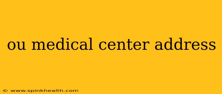 ou medical center address