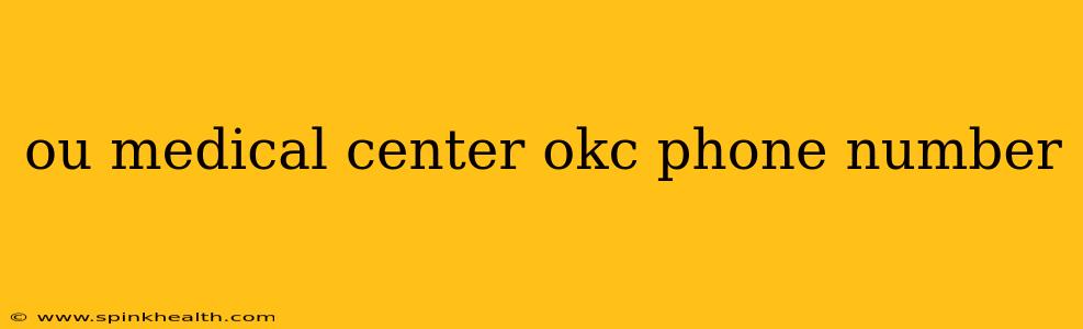 ou medical center okc phone number