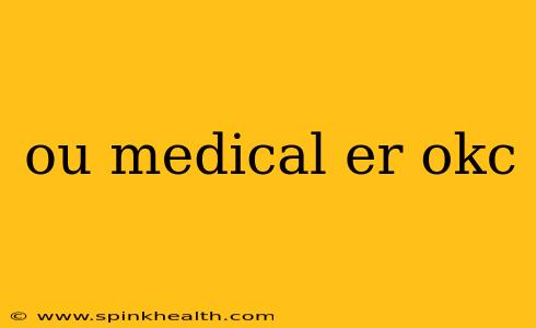 ou medical er okc