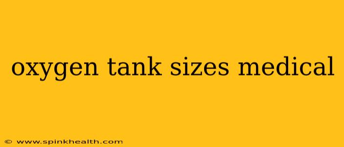 oxygen tank sizes medical
