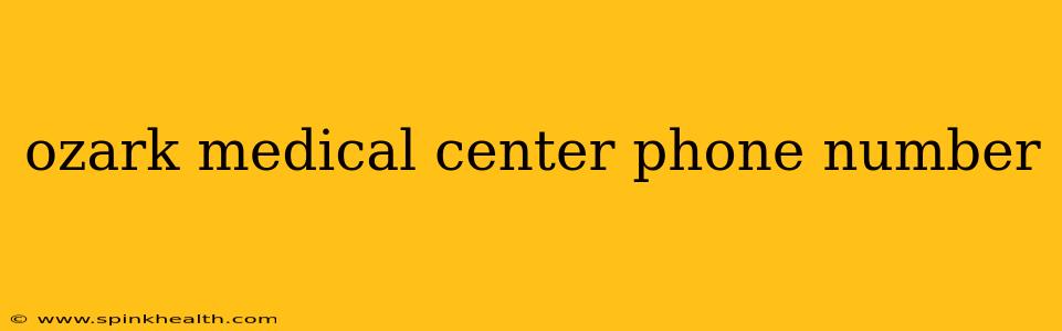 ozark medical center phone number