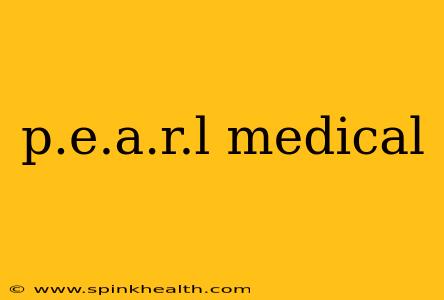 p.e.a.r.l medical