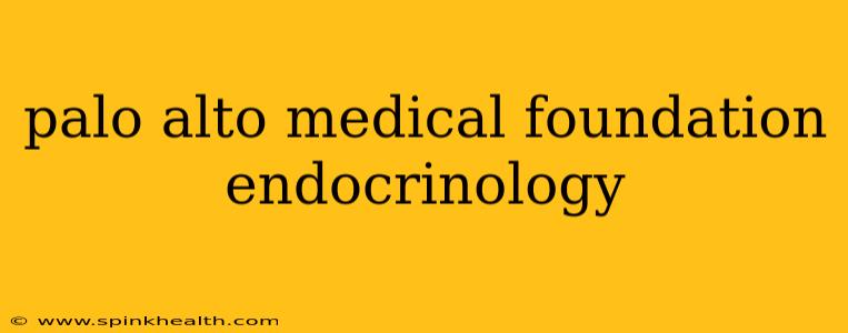 palo alto medical foundation endocrinology