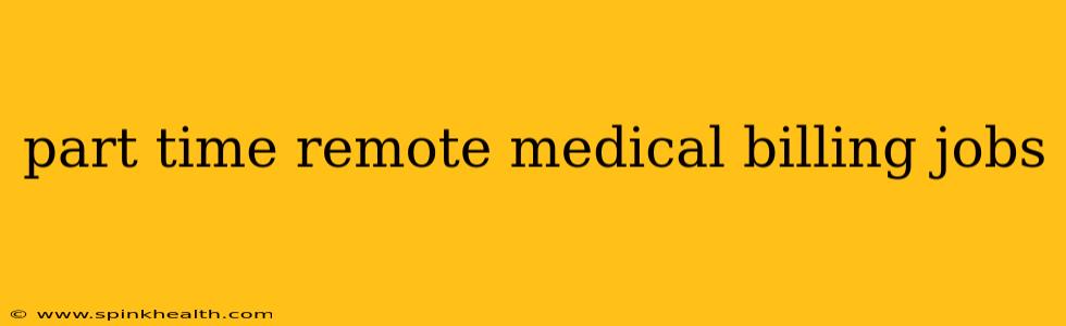 part time remote medical billing jobs