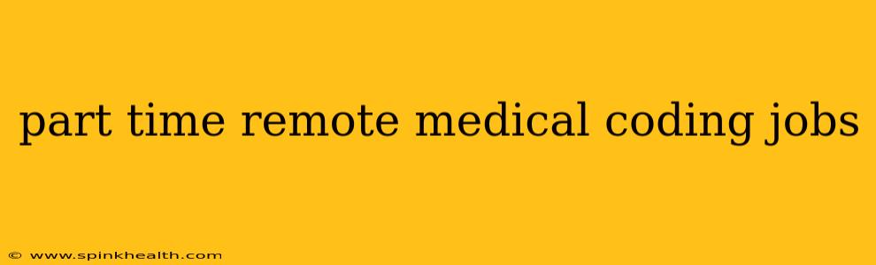 part time remote medical coding jobs