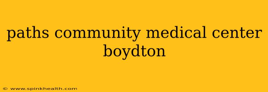 paths community medical center boydton