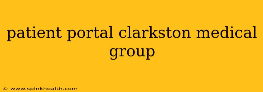 patient portal clarkston medical group