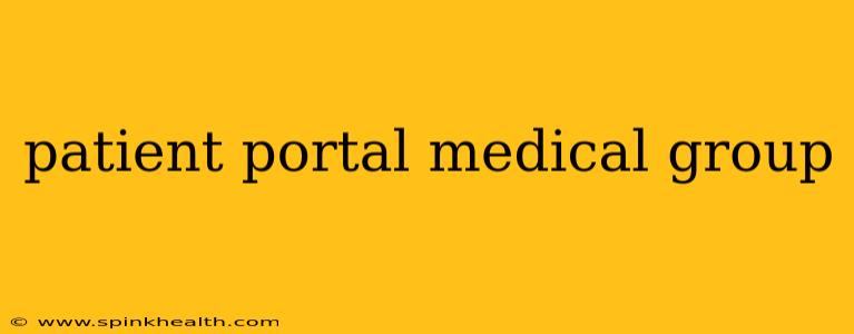 patient portal medical group
