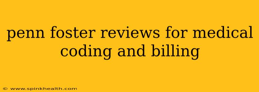 penn foster reviews for medical coding and billing