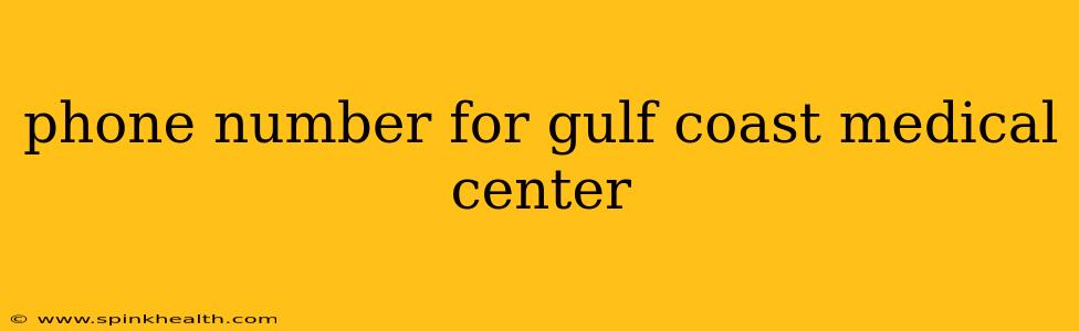 phone number for gulf coast medical center