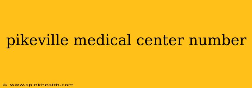 pikeville medical center number