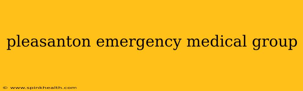 pleasanton emergency medical group
