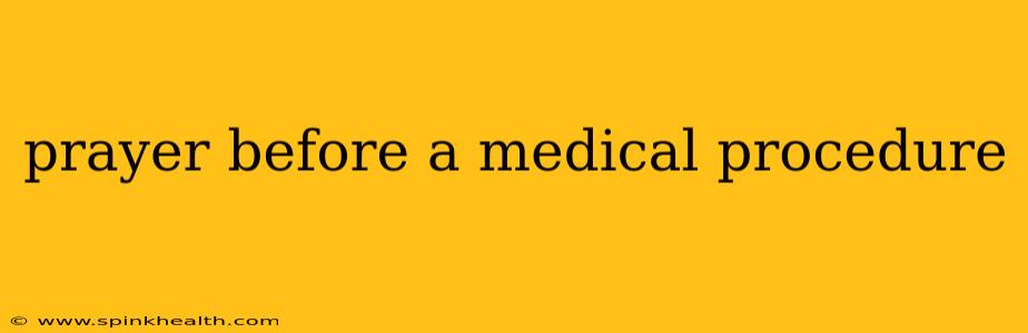 prayer before a medical procedure