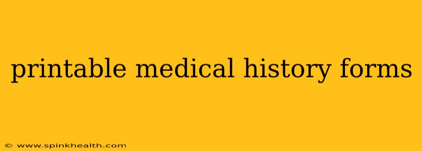 printable medical history forms