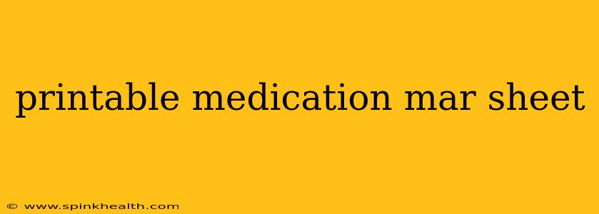 printable medication mar sheet