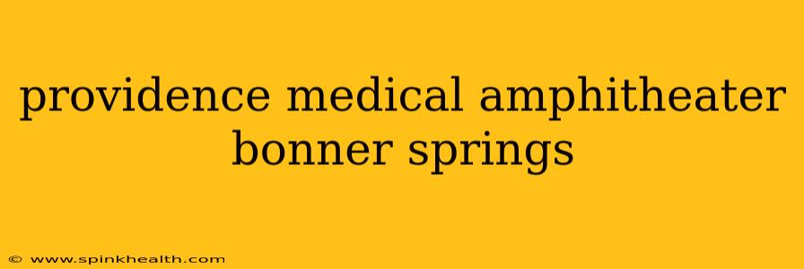 providence medical amphitheater bonner springs
