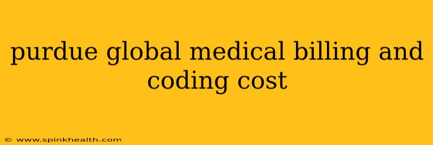 purdue global medical billing and coding cost