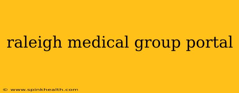 raleigh medical group portal