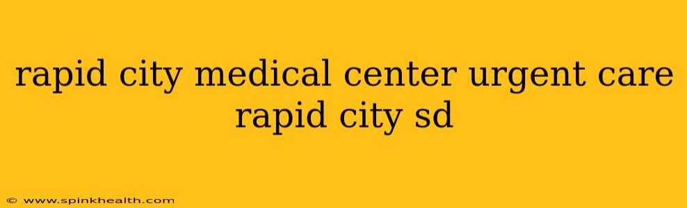 rapid city medical center urgent care rapid city sd