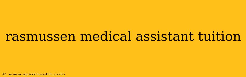 rasmussen medical assistant tuition