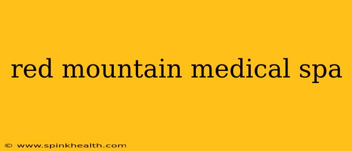 red mountain medical spa