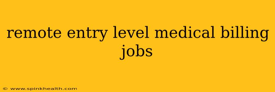 remote entry level medical billing jobs