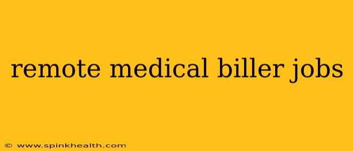 remote medical biller jobs