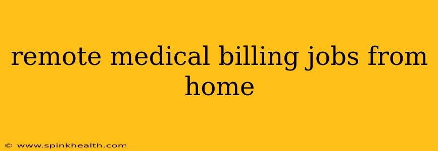 remote medical billing jobs from home