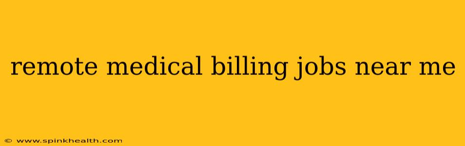 remote medical billing jobs near me