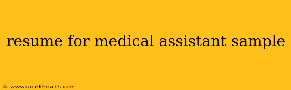 resume for medical assistant sample