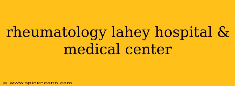rheumatology lahey hospital & medical center