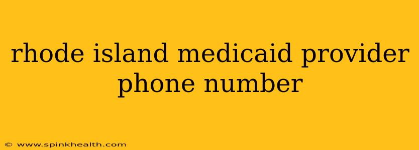 rhode island medicaid provider phone number
