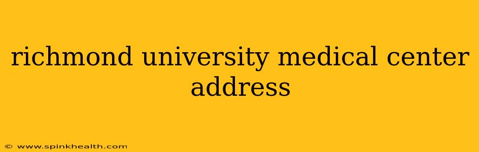 richmond university medical center address