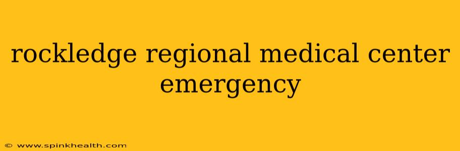 rockledge regional medical center emergency