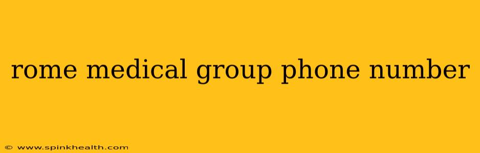 rome medical group phone number