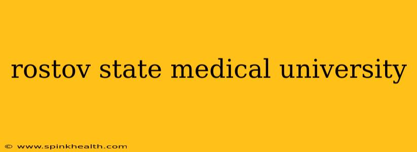 rostov state medical university