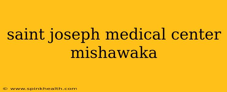 saint joseph medical center mishawaka